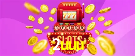 Descubra o Mundo do Cassino Online com 2uuu